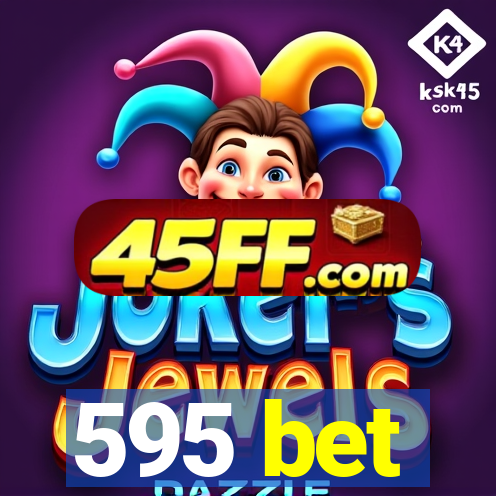 595 bet